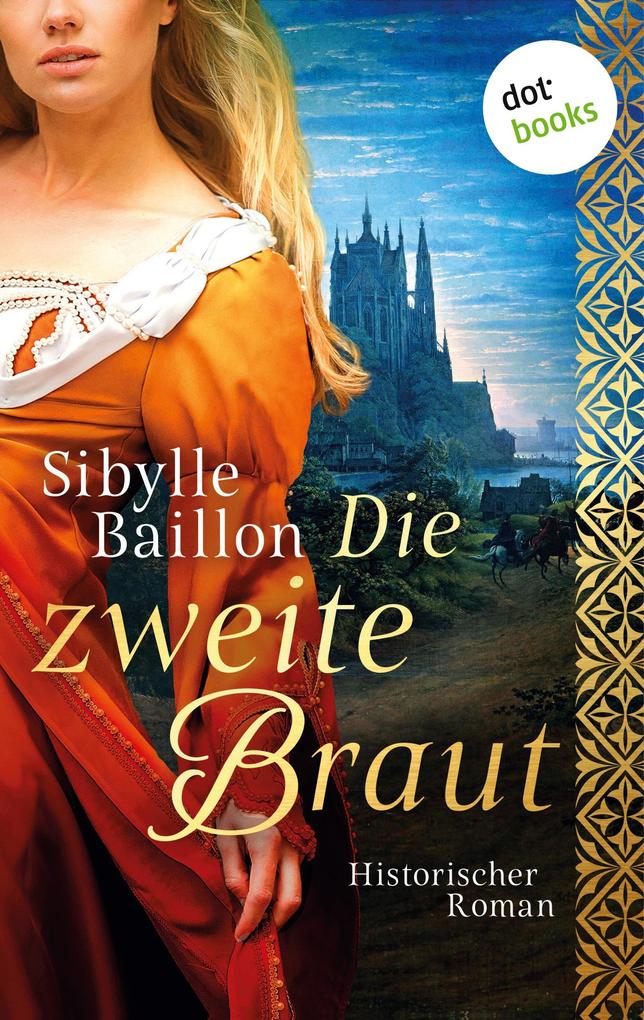 Produktbild: Die zweite Braut | Sibylle Baillon