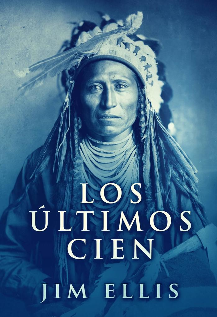 Produktbild: Los Últimos Cien | Jim Ellis