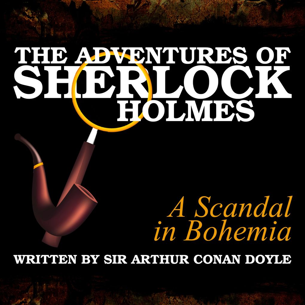 Produktbild: The Adventures of Sherlock Holmes - A Scandal in Bohemia | Sir Arthur Conan Doyle