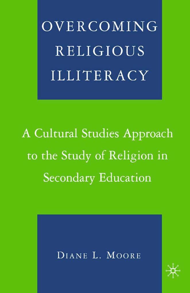 Produktbild: Overcoming Religious Illiteracy | D. Moore