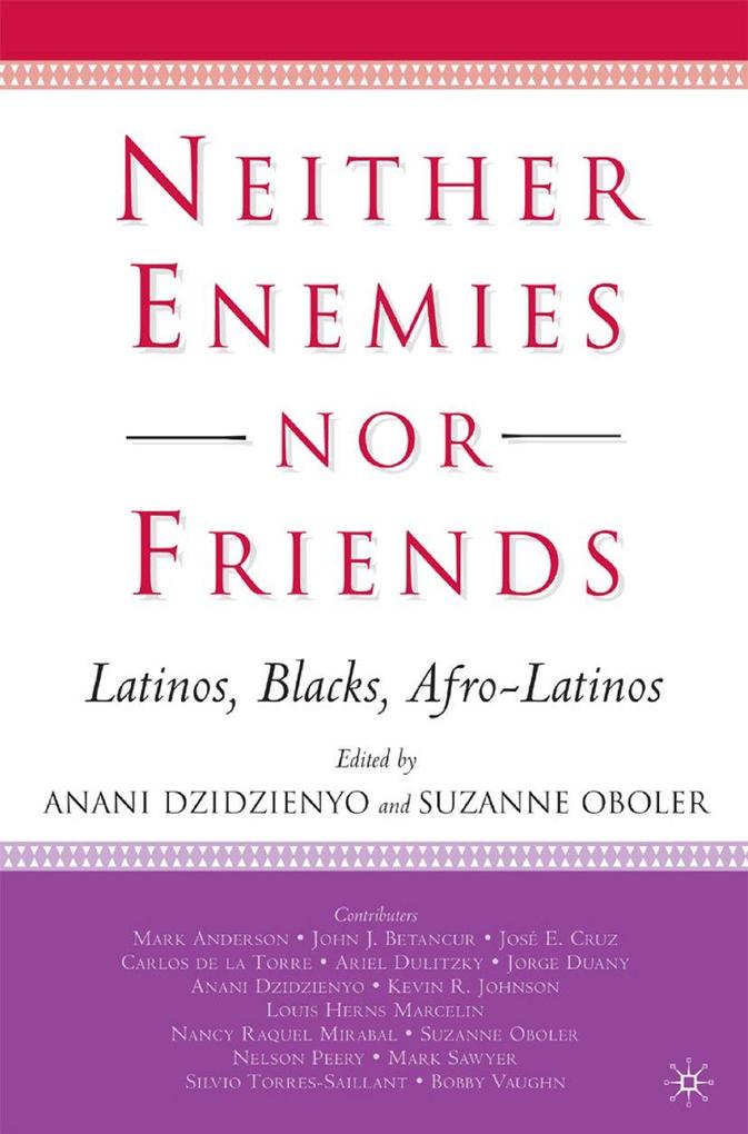 Produktbild: Neither Enemies Nor Friends | S. Oboler, A. Dzidzienyo
