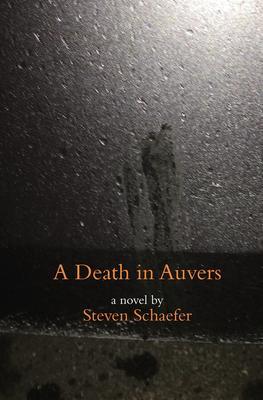 Produktbild: A Death in Auvers | Steven Schaefer