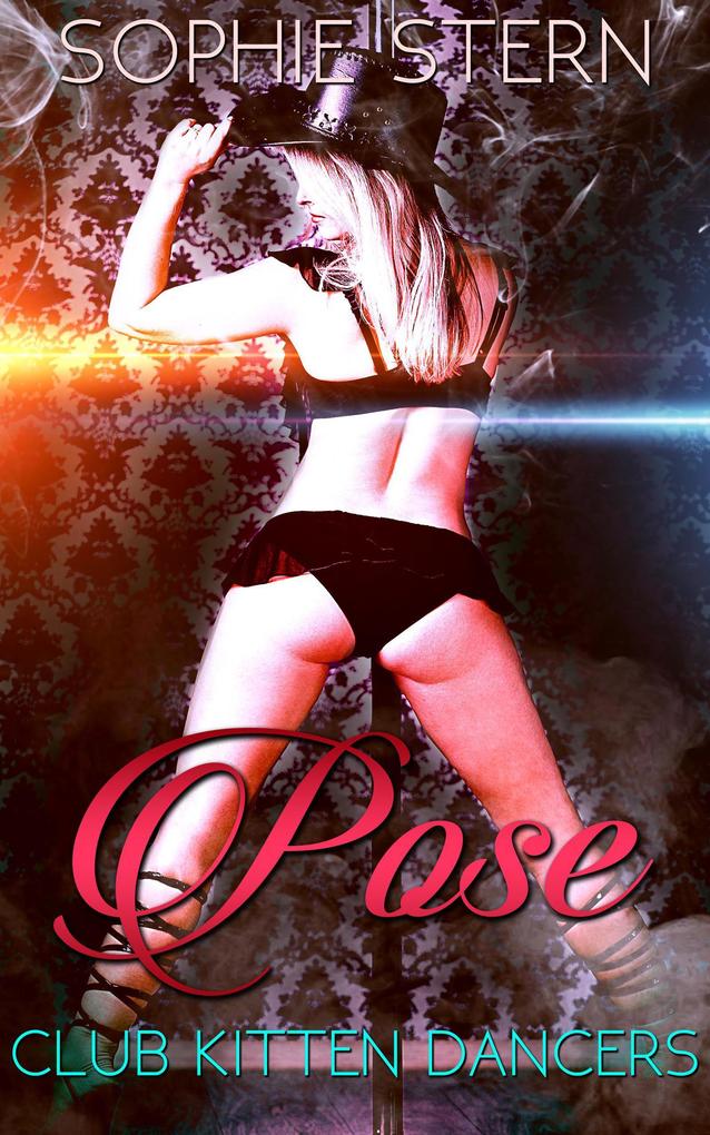 Produktbild: Pose (Club Kitten Dancers, #2) | Sophie Stern