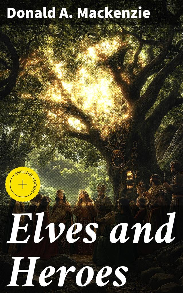 Produktbild: Elves and Heroes | Donald A. Mackenzie