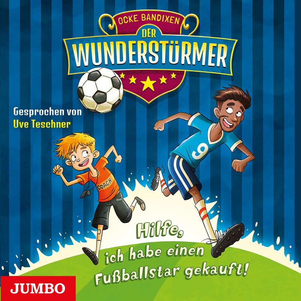 Produktbild: Der Wunderstürmer. Hilfe, ich habe einen Fußballstar gekauft! [Band 1] | Ocke Bandixen