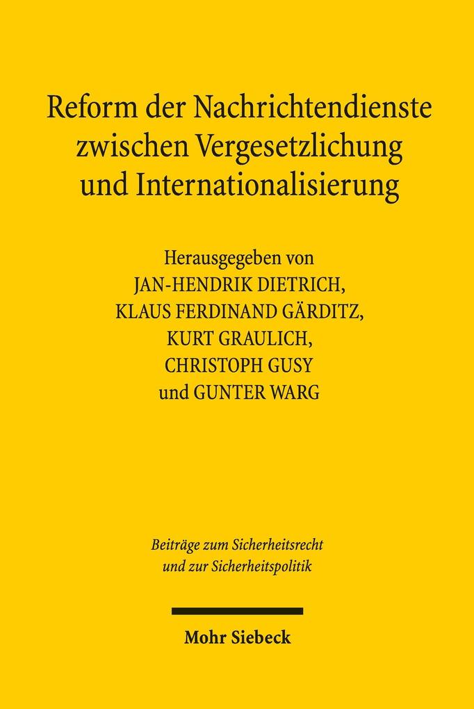 Produktbild: Reform der Nachrichtendienste zwischen Vergesetzlichung und Internationalisierung