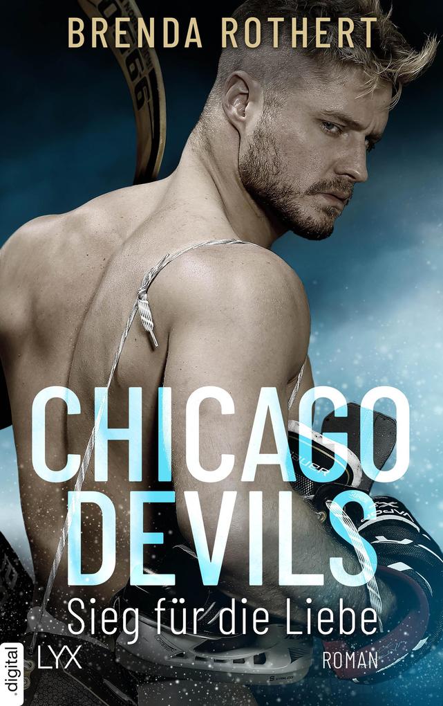 Produktbild: Chicago Devils - Sieg für die Liebe | Brenda Rothert