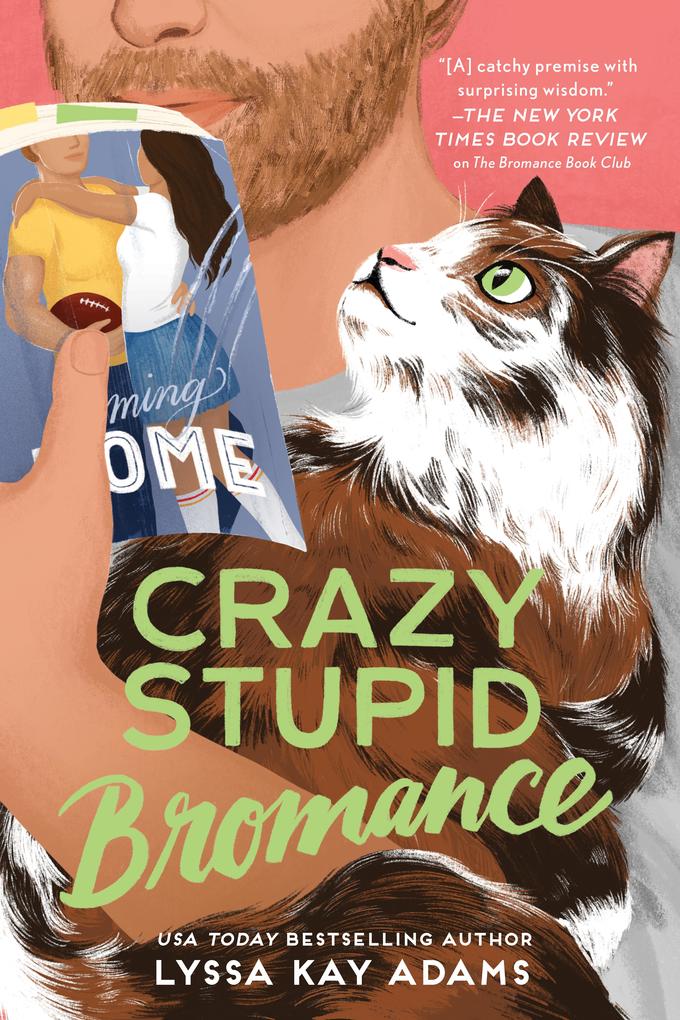 Produktbild: Crazy Stupid Bromance | Lyssa Kay Adams