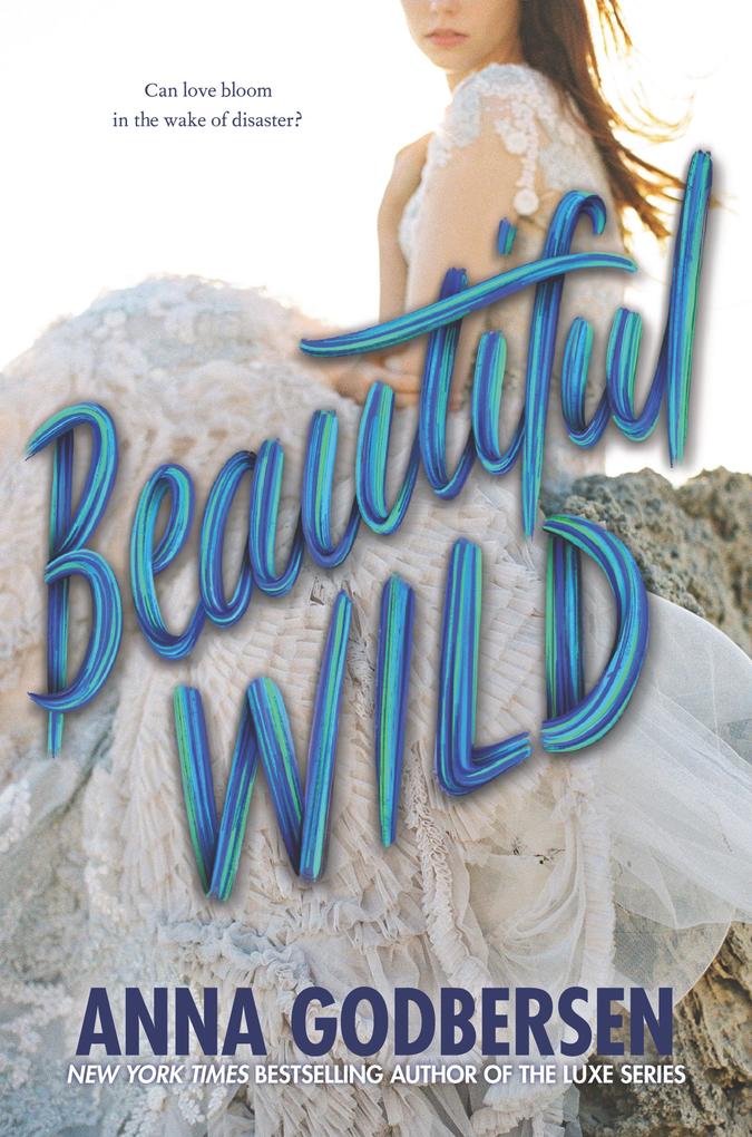Produktbild: Beautiful Wild | Anna Godbersen