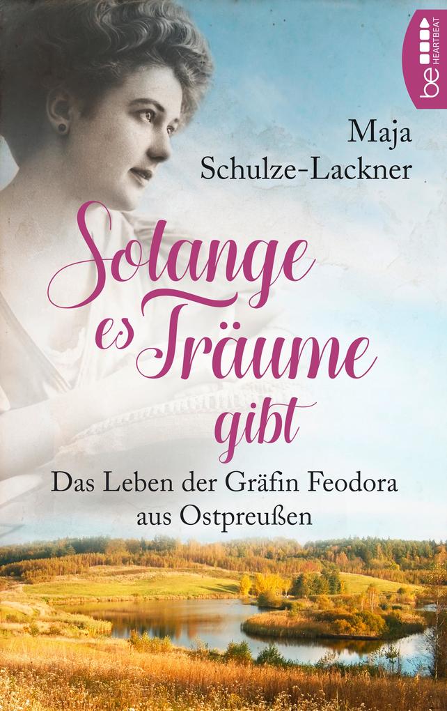 Produktbild: Solang es Träume gibt | Maja Schulze-Lackner