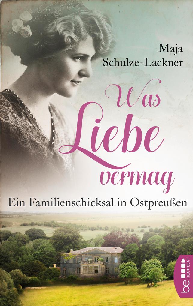Produktbild: Was Liebe vermag | Maja Schulze-Lackner