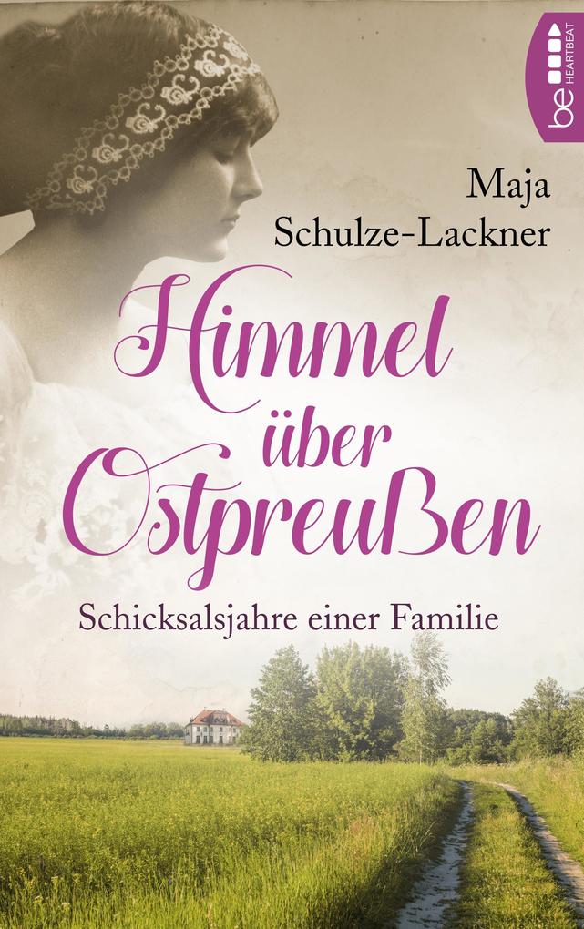 Produktbild: Himmel über Ostpreußen | Maja Schulze-Lackner