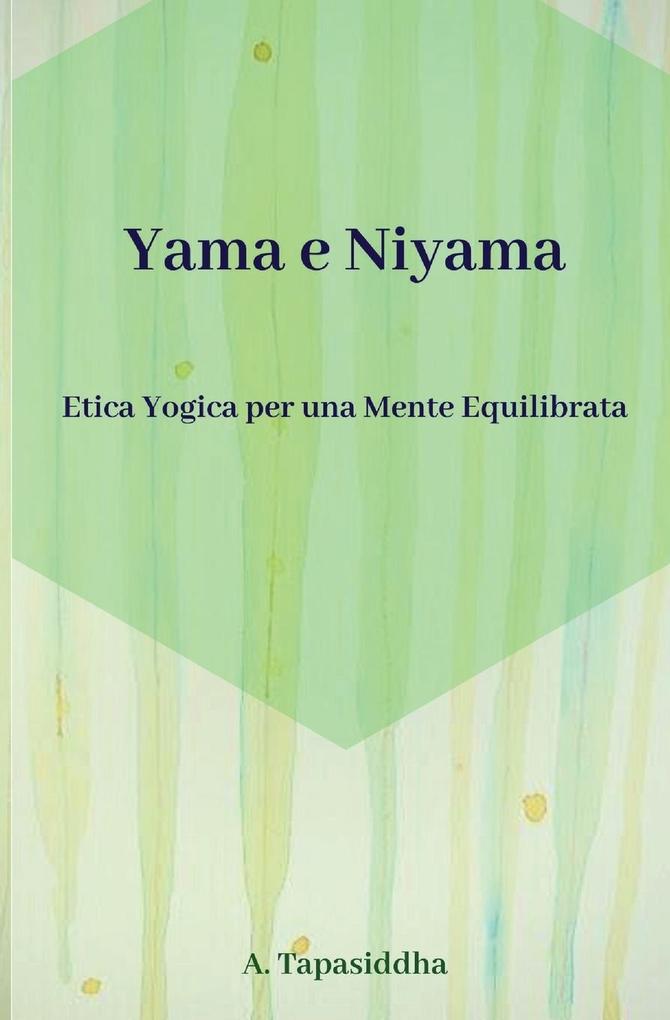 Produktbild: Etica Yogica per Una Mente Equilibrata | Ananda Tapasiddha