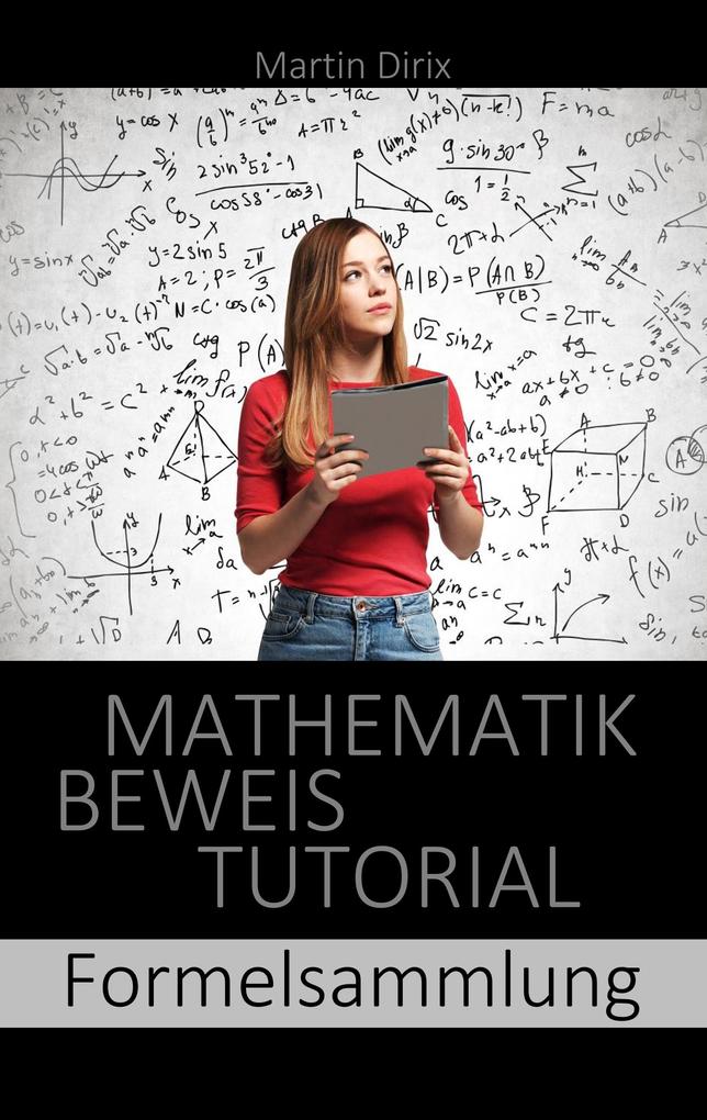 Produktbild: Mathematik Beweis Tutorial | Martin Dirix