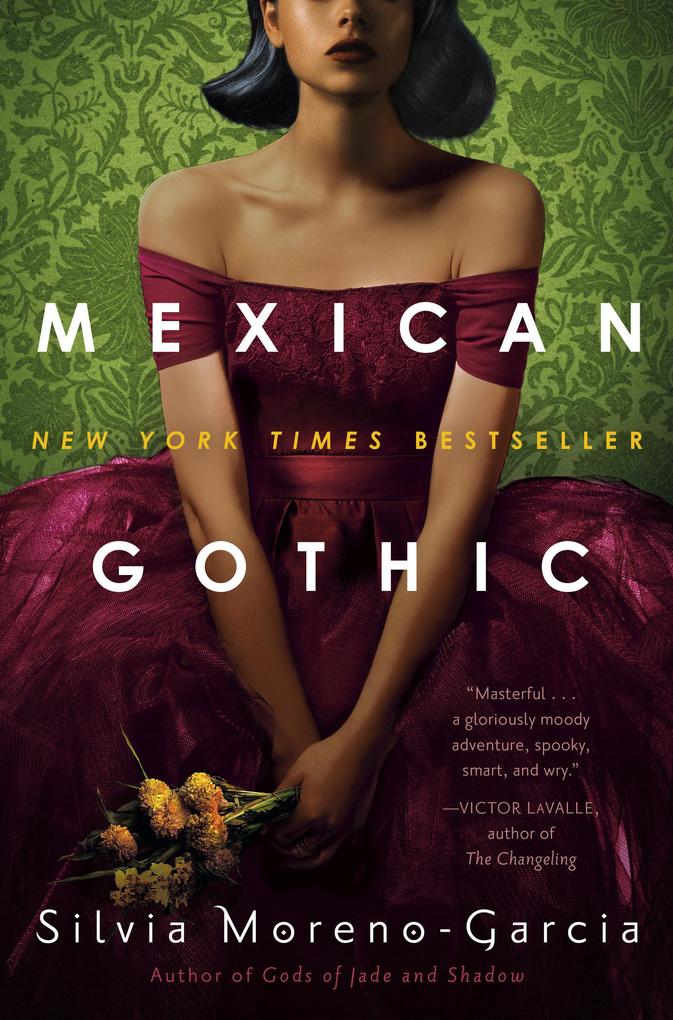 Produktbild: Mexican Gothic | Silvia Moreno-Garcia