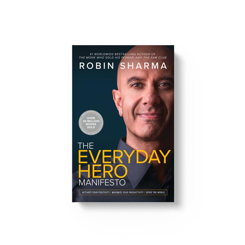 Weitere Ansicht: The Everyday Hero Manifesto | Robin Sharma