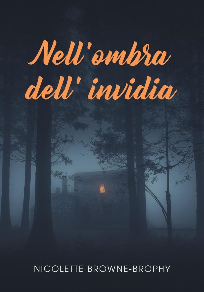 Produktbild: Nell'ombra dell' invidia | Nicolette Browne-Brophy