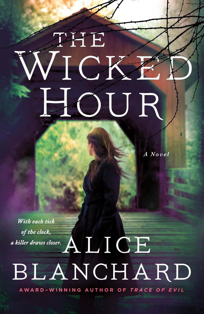 Produktbild: The Wicked Hour | Alice Blanchard