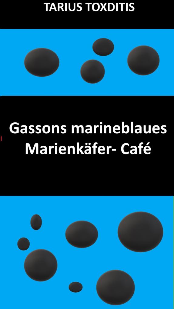 Produktbild: Gassons marineblaues Marienkäfer- Café | Tarius Toxditis