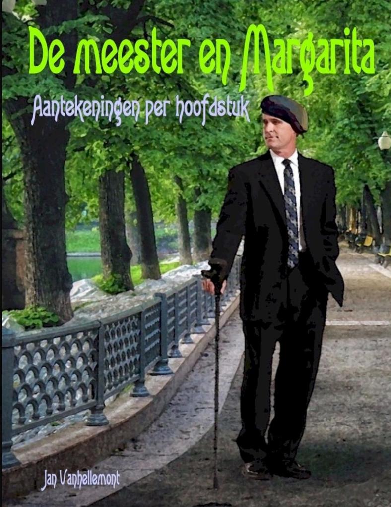 Produktbild: De meester en Margarita - Aantekeningen per hoofdstuk | Jan Vanhellemont