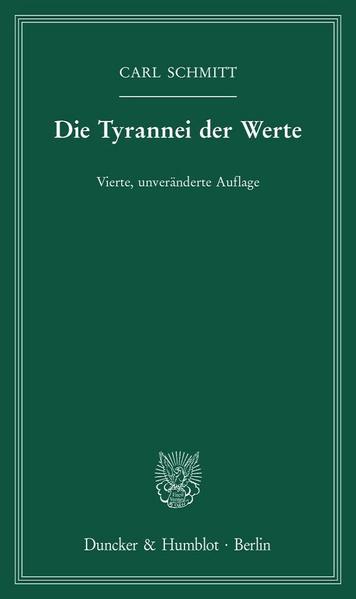 Produktbild: Die Tyrannei der Werte. | Carl Schmitt