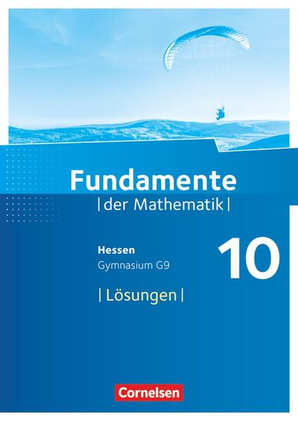 Produktbild: Fundamente der Mathematik 10. Schuljahr - Hessen - Lösungen zum Schülerbuch