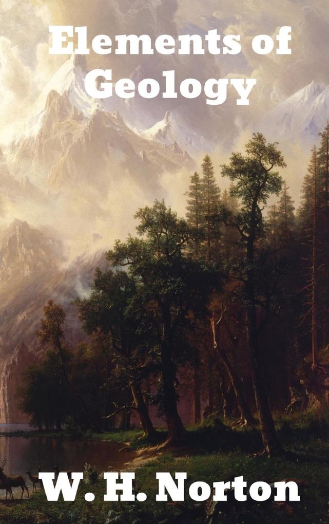 Produktbild: The Elements of Geology | W. H. Norton