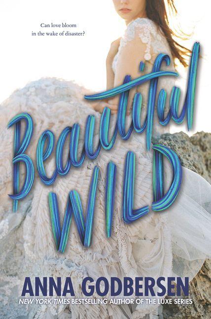 Produktbild: Beautiful Wild | Anna Godbersen
