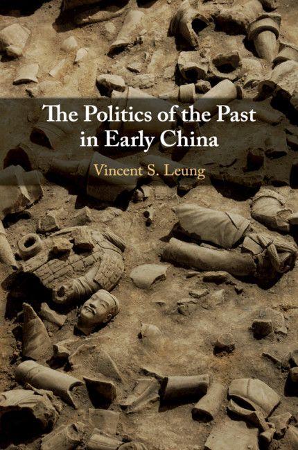 Produktbild: The Politics of the Past in Early China | Vincent S. Leung