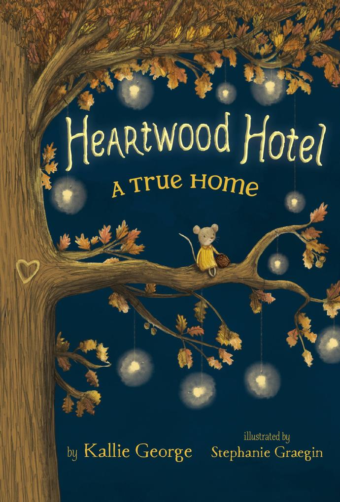 Produktbild: Heartwood Hotel: A True Home | Kallie George