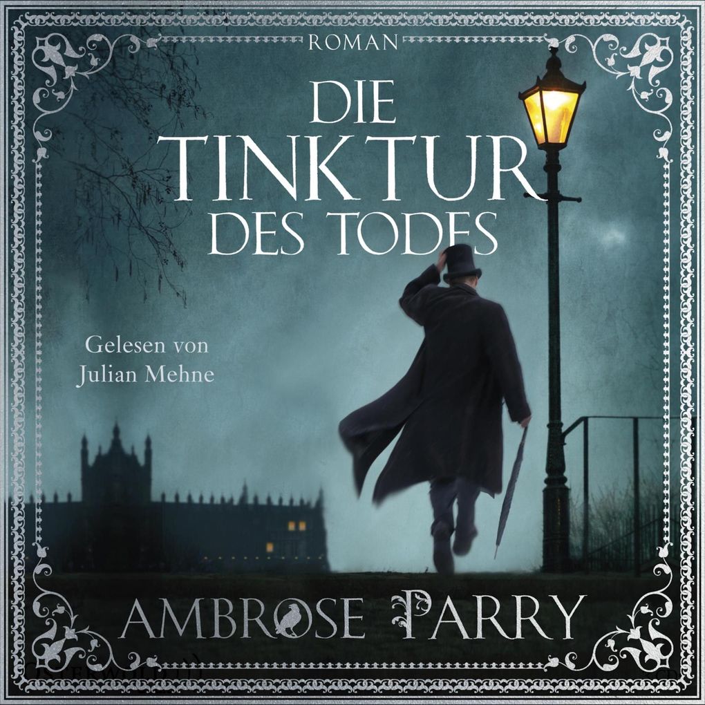 Produktbild: Die Tinktur des Todes (Die Morde von Edinburgh 1) | Ambrose Parry