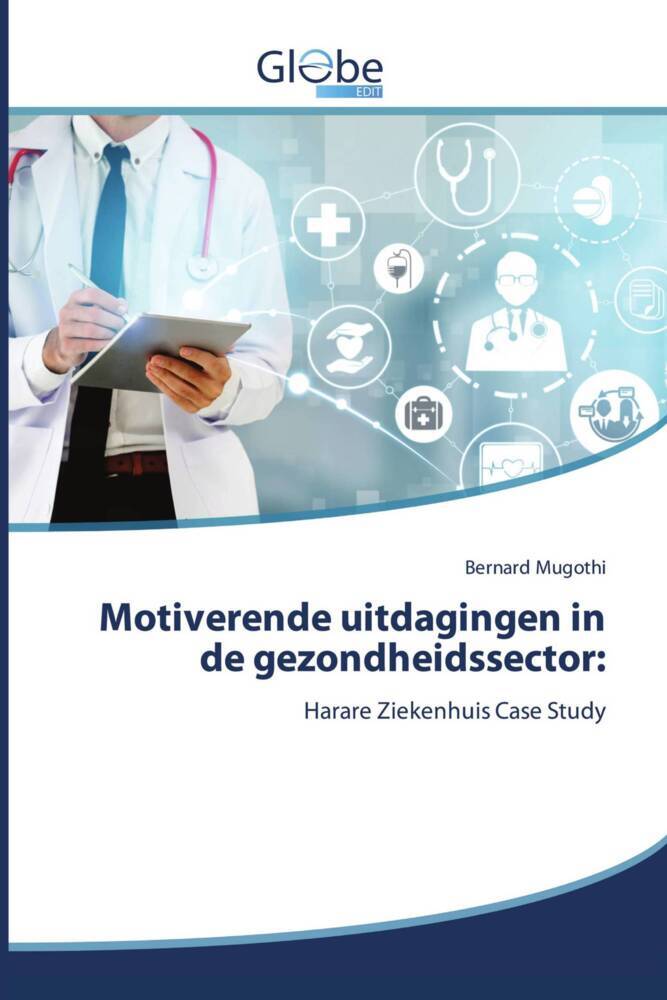 Produktbild: Motiverende uitdagingen in de gezondheidssector: | Bernard Mugothi