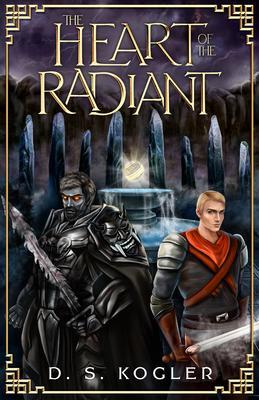 Produktbild: The Heart of the Radiant | Daniel Kogler