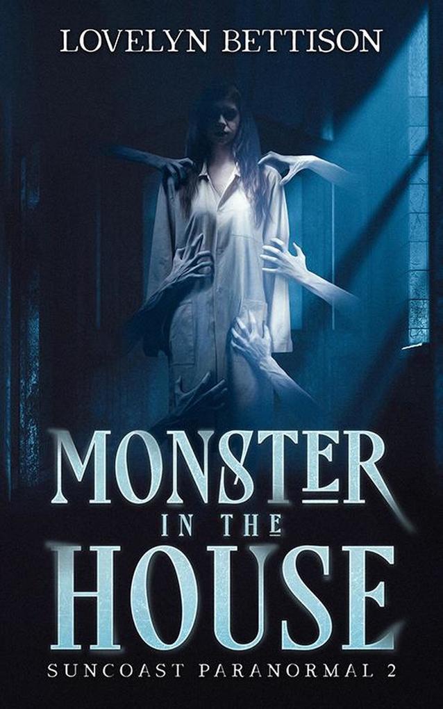 Produktbild: Monster in the House | Lovelyn Bettison