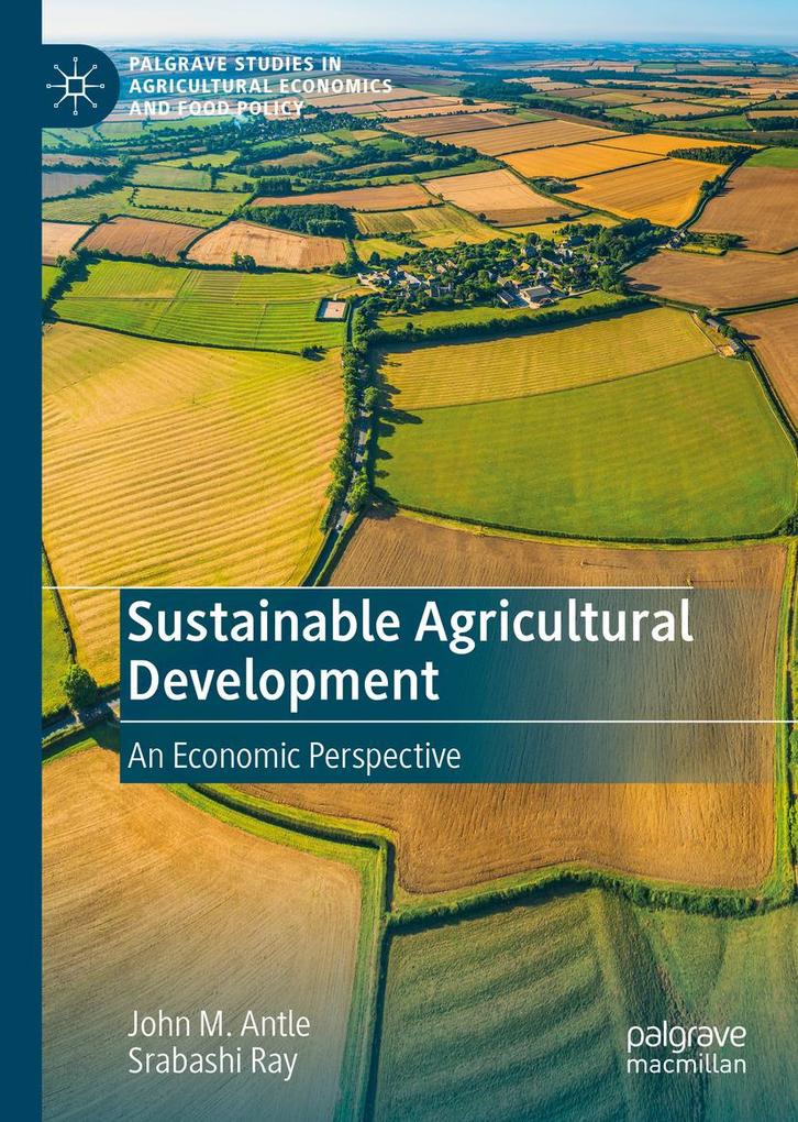 Produktbild: Sustainable Agricultural Development | Srabashi Ray, John M. Antle