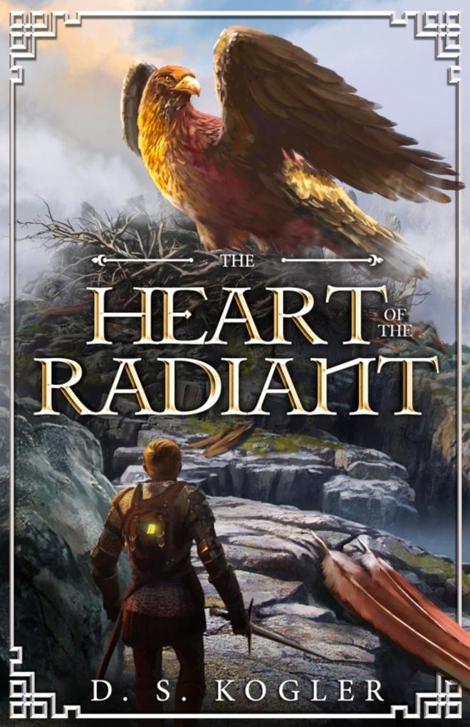 Produktbild: The Heart of the Radiant | Daniel Kogler