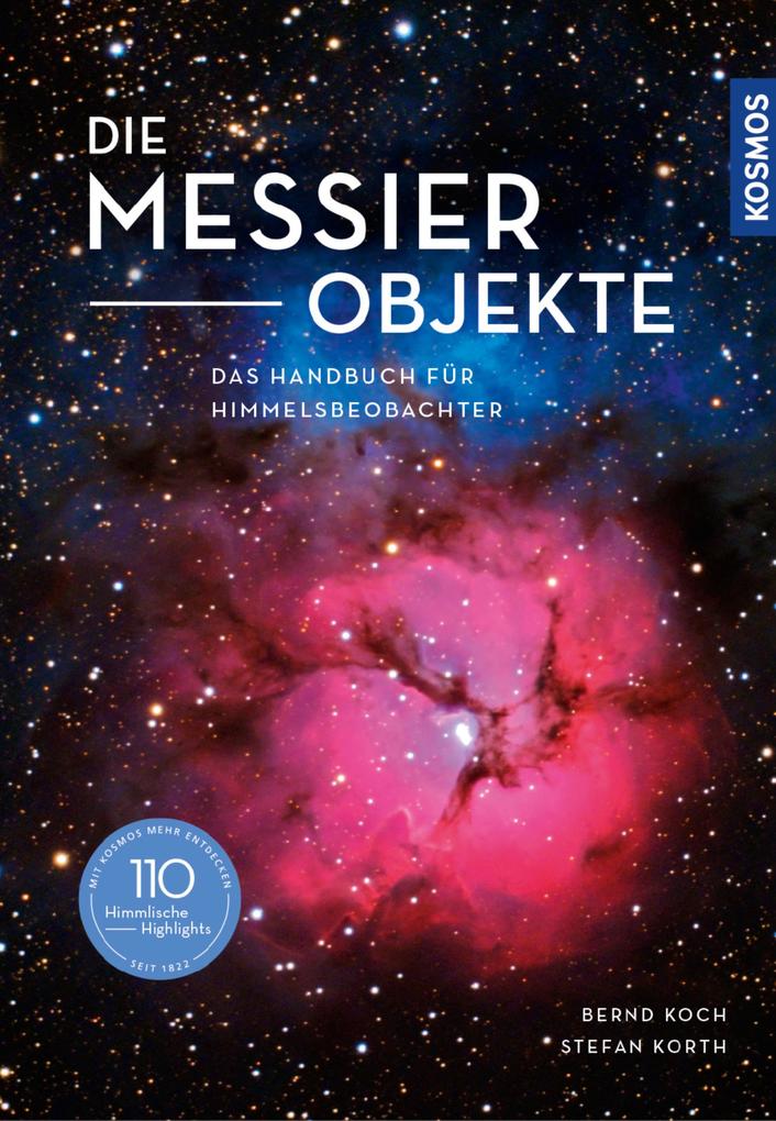 Produktbild: Die Messier-Objekte | Bernd Koch, Stefan Korth