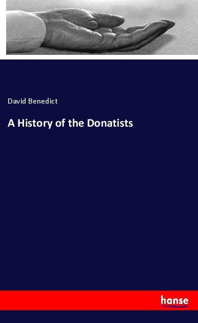 Produktbild: A History of the Donatists | David Benedict