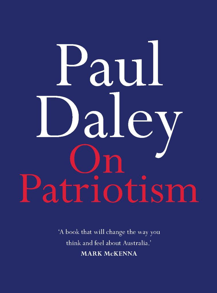 Produktbild: On Patriotism | Paul Daley