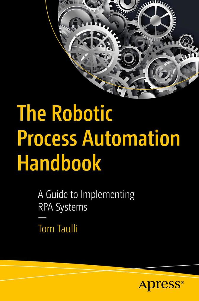 Produktbild: The Robotic Process Automation Handbook | Tom Taulli
