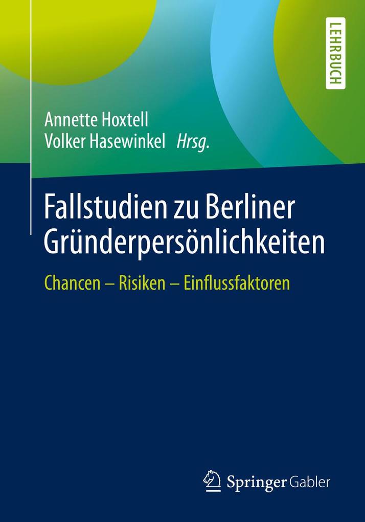Produktbild: Fallstudien zu Berliner Gründerpersönlichkeiten