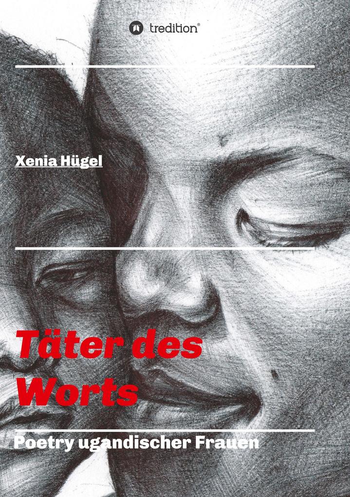 Täter des Worts - Poetry ugandischer Frauen als Buch (kartoniert)