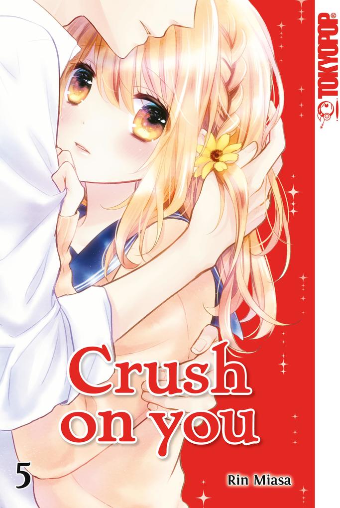 Produktbild: Crush on you 05 | Rin Miasa