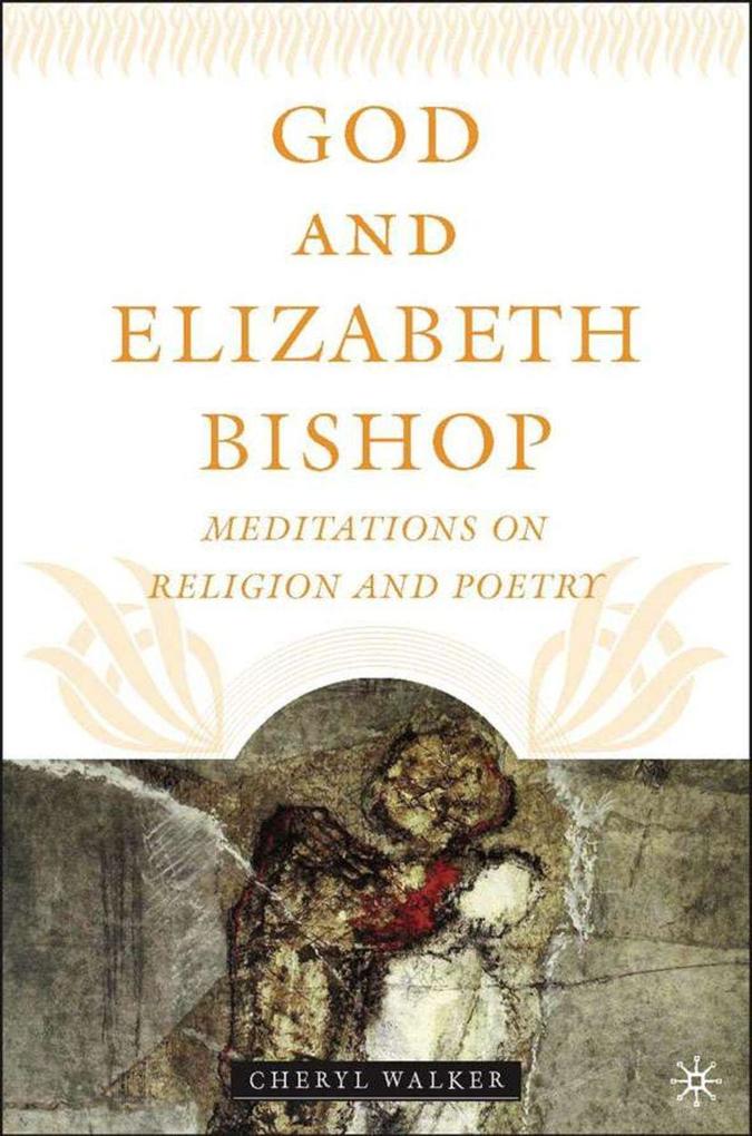 Produktbild: God and Elizabeth Bishop | C. Walker
