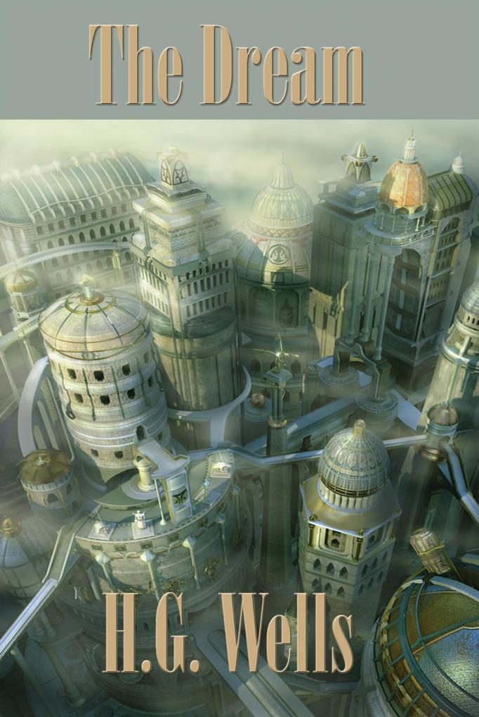 Produktbild: The Dream | H. G. Wells