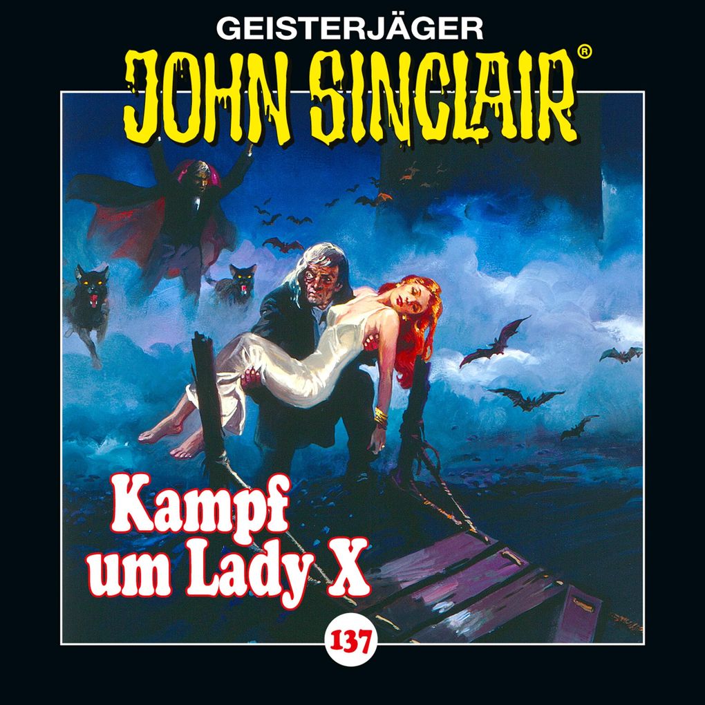 Produktbild: Folge 137: Kampf um Lady X. Teil 2 von 2 | Jason Dark