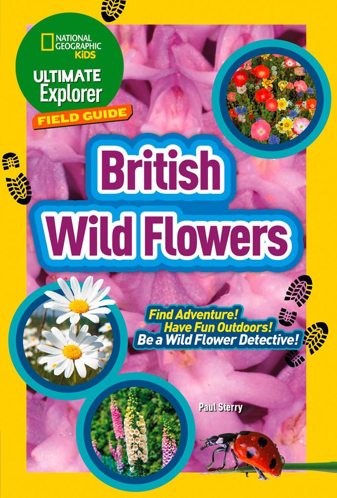 Ultimate Explorer Field Guides British Wild Flowers als Taschenbuch