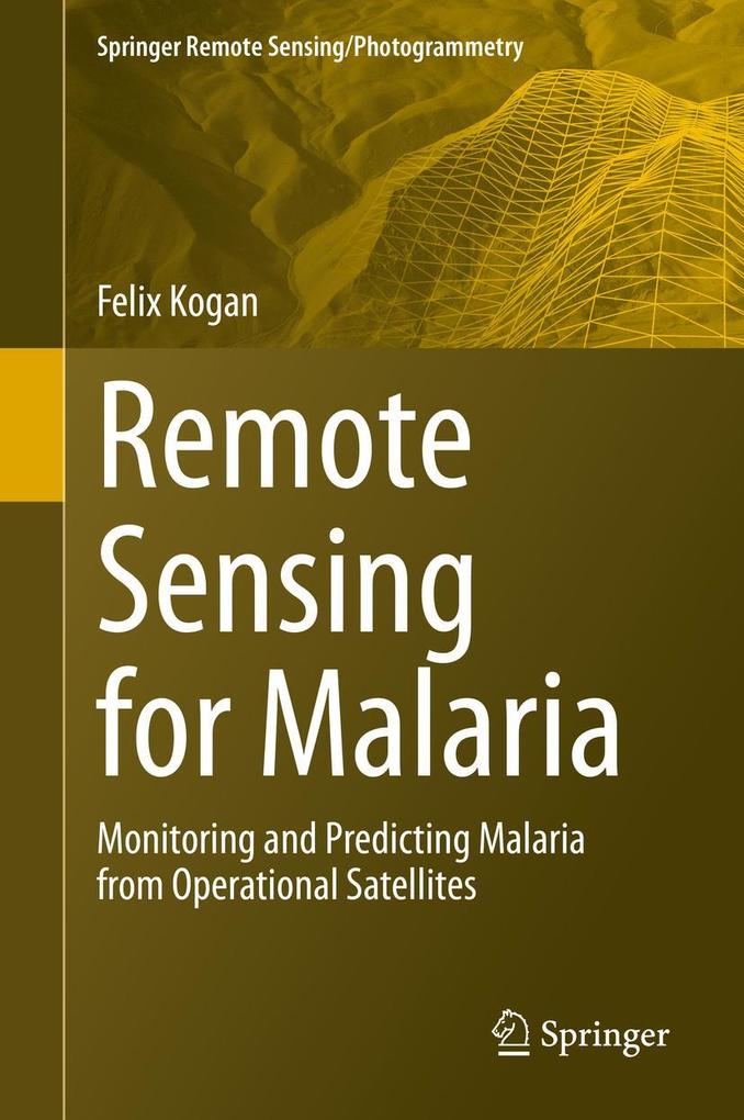 Produktbild: Remote Sensing for Malaria | Felix Kogan
