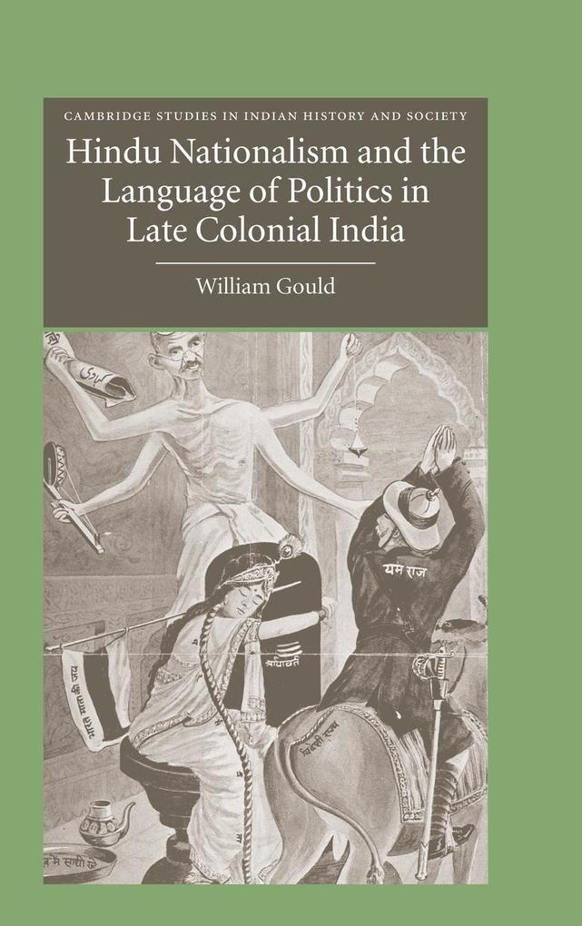 Hindu Nationalism and the Language of Politics in Late Colonial    India als Buch (gebunden)