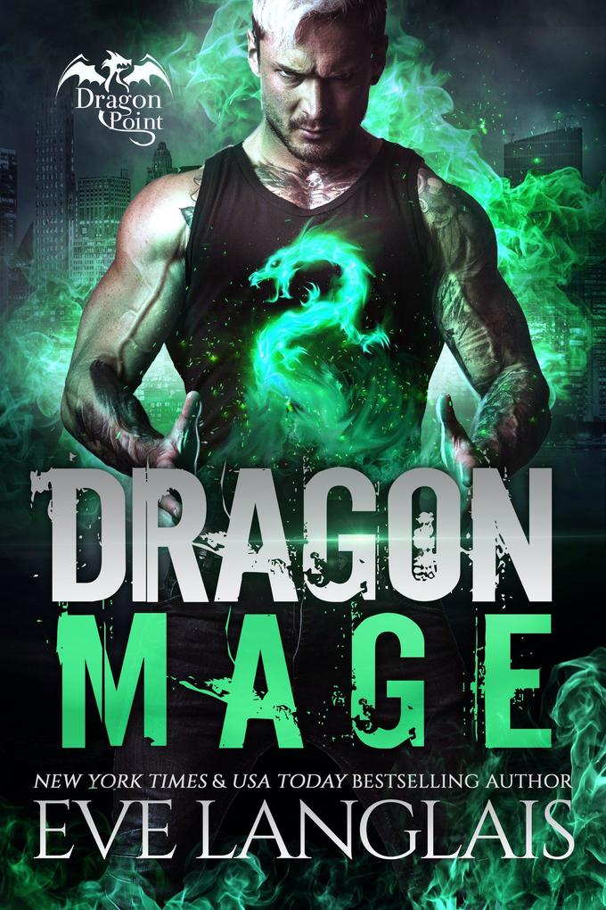 Produktbild: Dragon Mage (Dragon Point, #7) | Eve Langlais